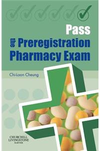 Pass the Preregistration Pharmacy Exam