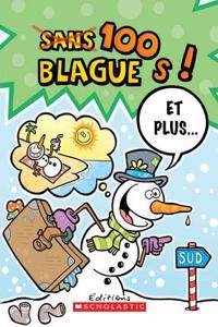 100 Blagues! Et Plus... N? 18