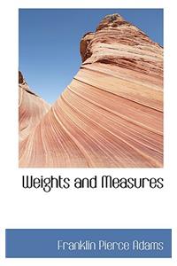 Weights and Measures