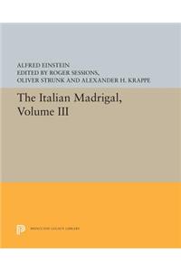 Italian Madrigal: Volume III