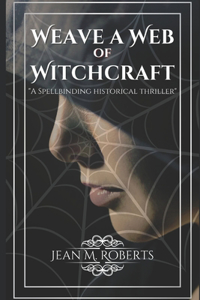 Weave a Web of Witchcraft