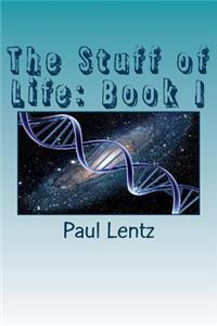 Stuff of Life