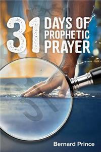 31 Days Of Prophetic Prayer