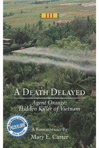 Death Delayed