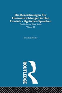 Die Bezeichnungen Fur Himmelsrichtungen in Den Finnisch Ugrischen Sprachen