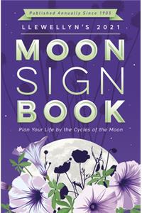 Llewellyn's 2021 Moon Sign Book