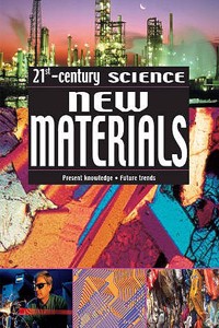 21st Century Science: New Materials