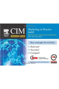 CIM Revision Cards: Marketing in Practice 04/05