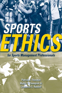 Sports Ethics for Sports Management Professionals