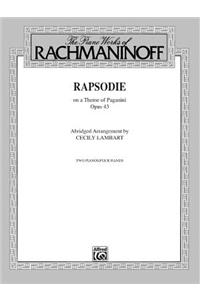 Rhapsody, Op. 43, on a Theme by Paganini (Abridged Arrangement)
