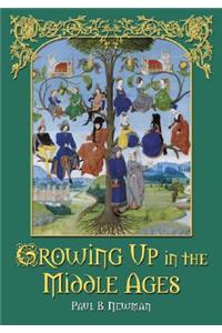 Growing Up in the Middle Ages