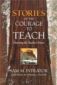 Stories of the Courage to Teach