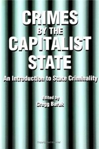 Crimes by the Capitalist State