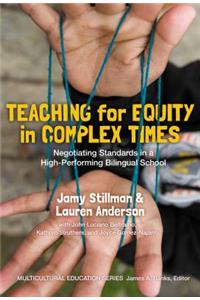 Teaching for Equity in Complex Times