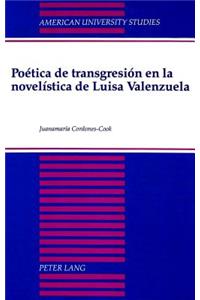 Poetica de Transgresion en la Novelistica De Luisa Valenzuela