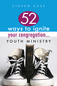 52 Ways to Ignite Your Congregation