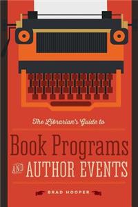Librarian's Guide to Book Programs and Author Events
