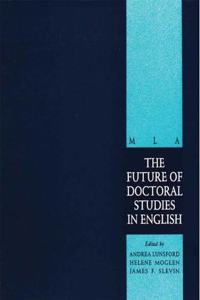 Future of Doctoral Studies in English
