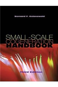 Small-Scale Cogeneration Handbook