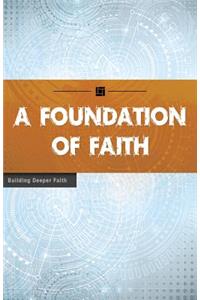 A Foundation of Faith