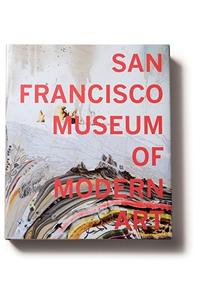 San Francisco Museum of Modern Art: 75 Years of Looking Forward