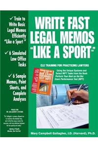 Write Fast Legal Memos Like a Sport(tm)