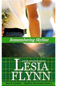 Remembering Skyline (A Skyline Mountain Novella - Book 3)