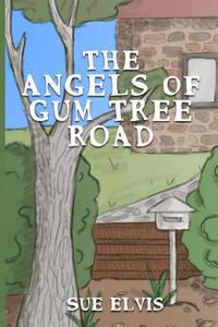 Angels of Gum Tree Road