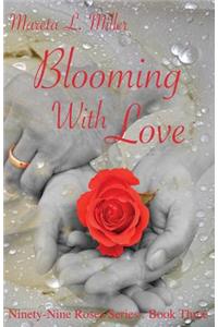 Blooming with Love