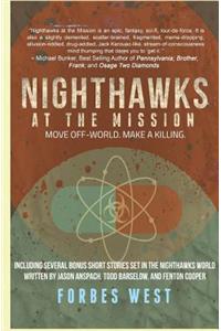 Nighthawks at the Mission