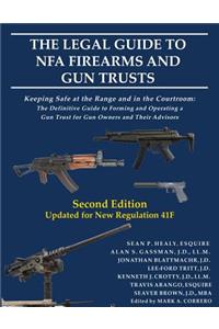 The Legal Guide to NFA Firearms and Gun Trusts