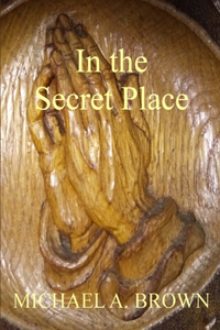 In The Secret place