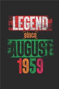 Legend Since August 1959