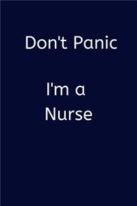 Don't Panic I'm a Nurse