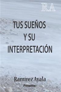 Tus sueños y su interpretación