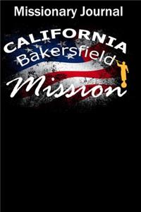 Missionary Journal California Bakersfield Mission