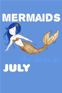 Mermaids Are Born In July