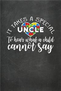 It Takes a Special Uncle to Hear What a Child Cannot Say