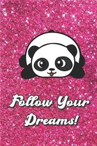 Follow Your Dreams