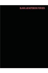 Blank Lab Notebook for Kids