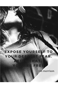 Expose Yourself to Your Deepest Fear. After That, You Are Free