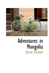 Adventures in Mongolia