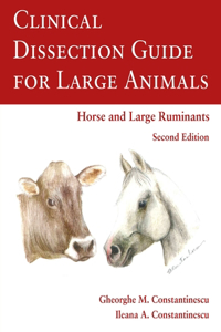 Clinical Dissection Guide for Large Animals