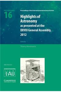 Highlights of Astronomy: Volume 16