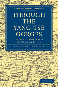 Through the Yang-tse Gorges