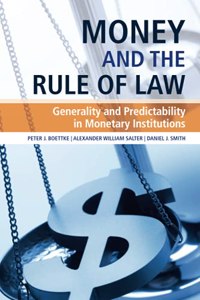 Money and the Rule of Law