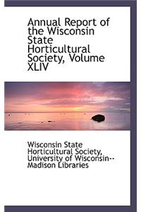 Annual Report of the Wisconsin State Horticultural Society, Volume XLIV