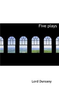 Five Plays