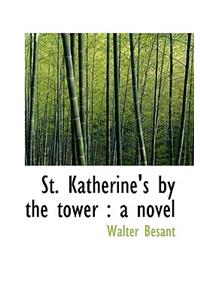 St. Katherine's by the Tower