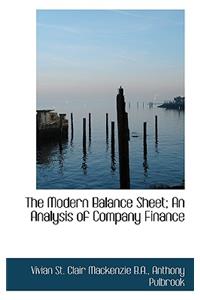 The Modern Balance Sheet; An Analysis of Company Finance